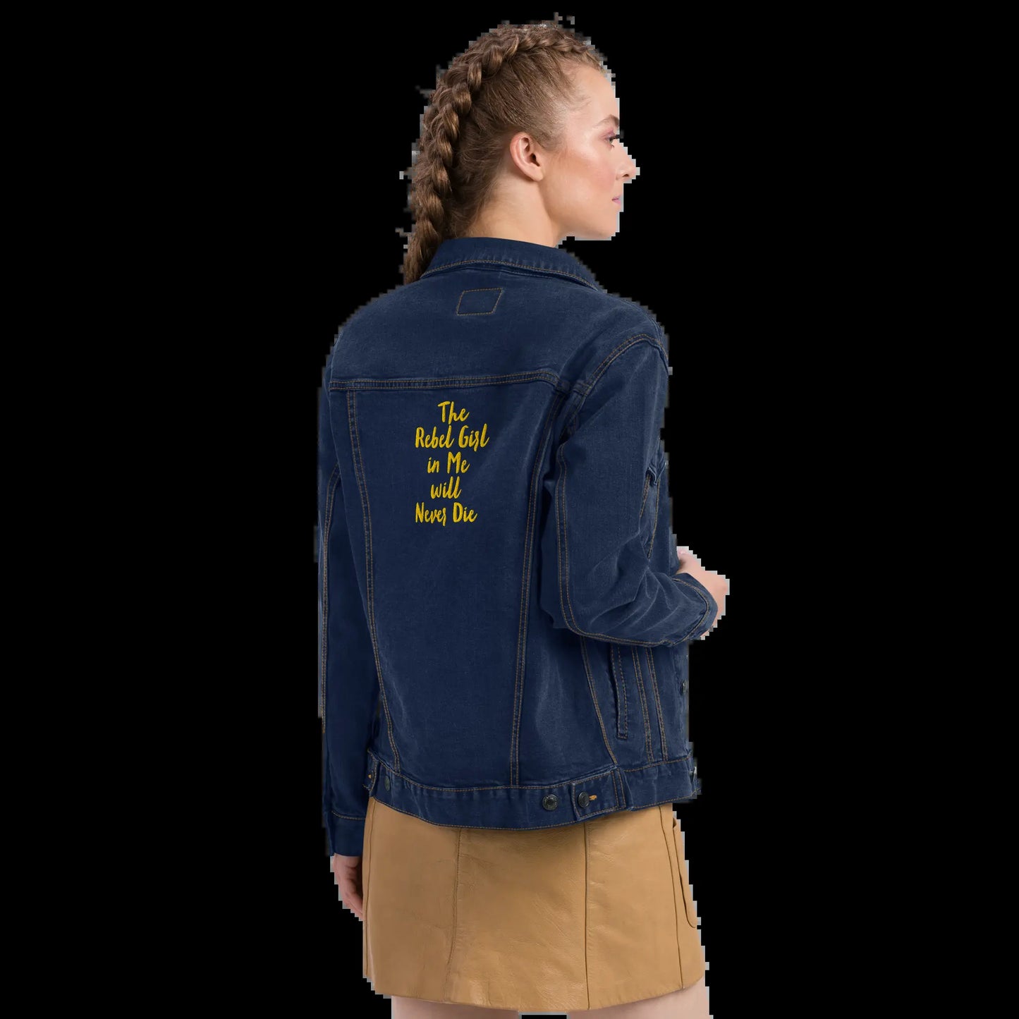 Unisex Denim Jacket with Gold Embroidery - "The Rebel Girl in Me Will Never Die" Design